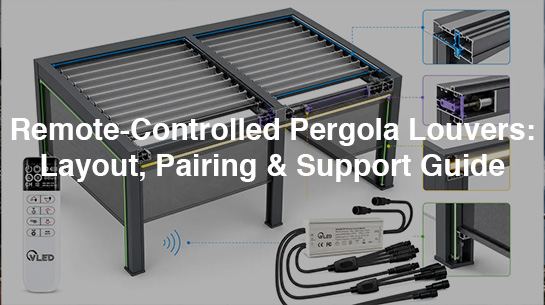 Remote Controlled Pergola Louvers Layout Pairing & Support Guide