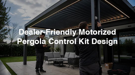 Dealer-Friendly Motorized Pergola Control Kit Design
