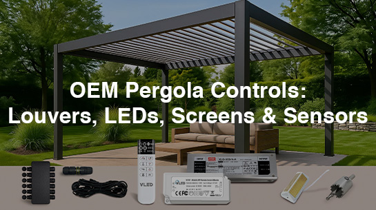 OEM Pergola Controls Louvers, LEDs, Screens & Sensors