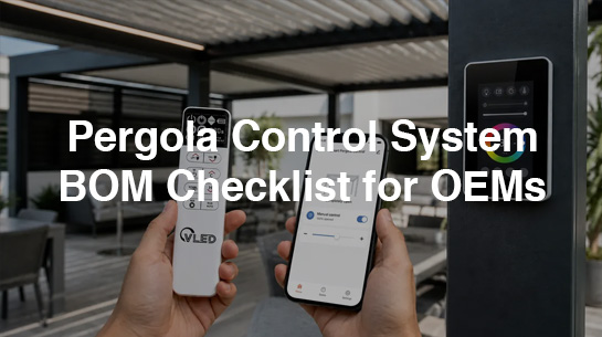 Pergola Control System BOM Checklist for OEMs