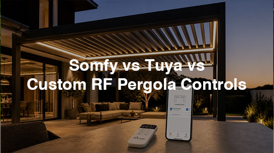 Somfy vs Tuya vs Custom RF Pergola Controls